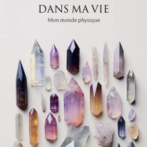 La lithothérapie dans ma vie